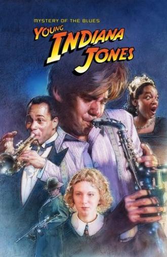 The Adventures of Young Indiana Jones: Mystery of the Blues (2002)