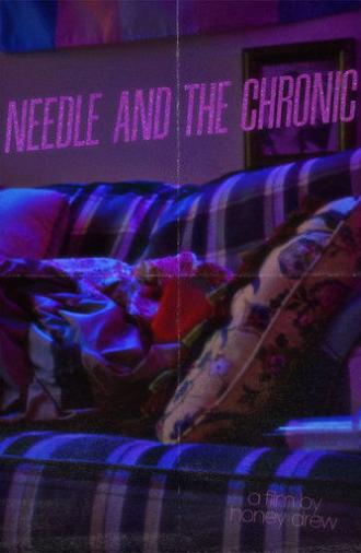 Needle & The Chronic (2026)