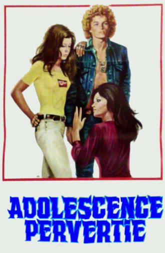 Perverted Adolescence (1974)