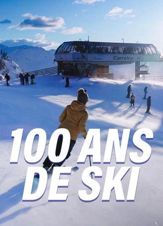 100 ans de ski : Histoire et patrimoine de nos stations d'hiver (2026)