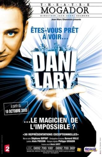 Dani Lary : Le magicien de l'impossible ! (2006)