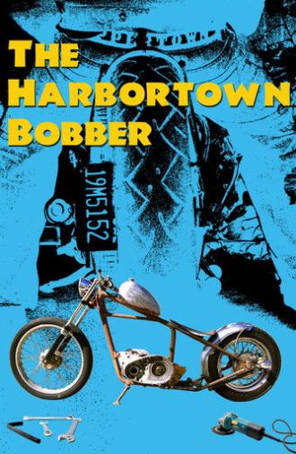 The Harbortown Bobber (2009)