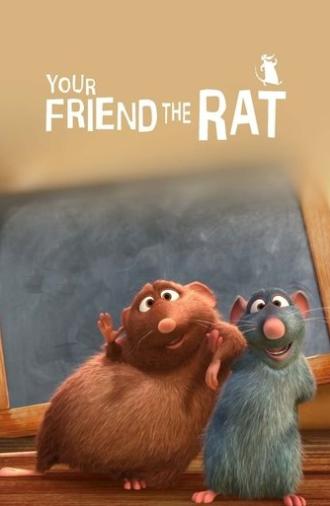 Your Friend the Rat (2007)