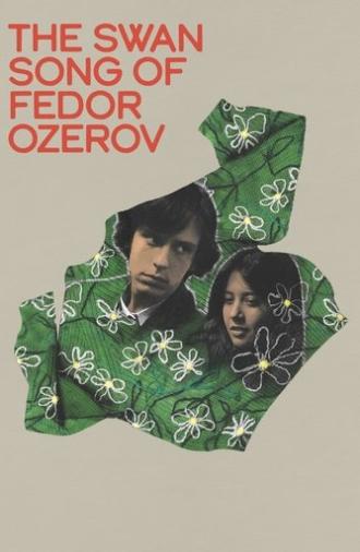 The Swan Song of Fedor Ozerov (2025)