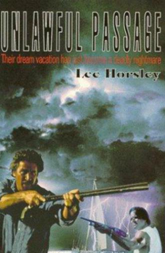 Unlawful Passage (1994)