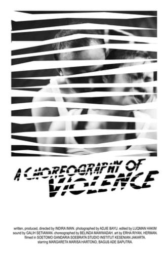 A Choreography of Violence (2018)