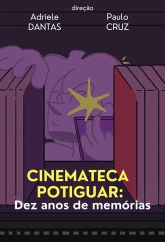 Cinemateca Potiguar: Dez Anos de Memórias (2024)