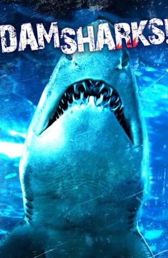 Dam Sharks! (2016)