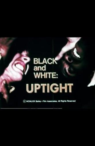 Black and White: Uptight (1969)