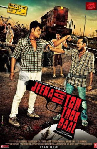 Jeena Hai Toh Thok Daal (2012)