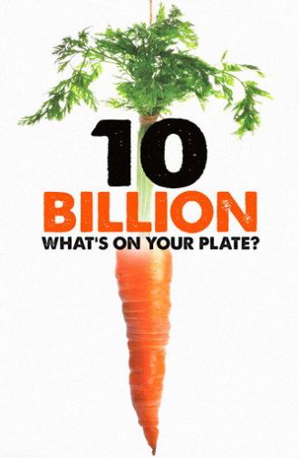 10 Billion: What's On Your Plate (2015)