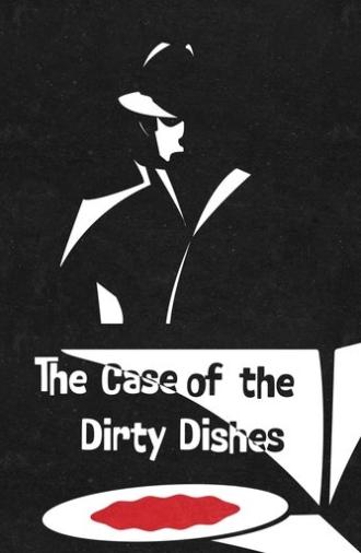 The Case of the Dirty Dishes (2025)
