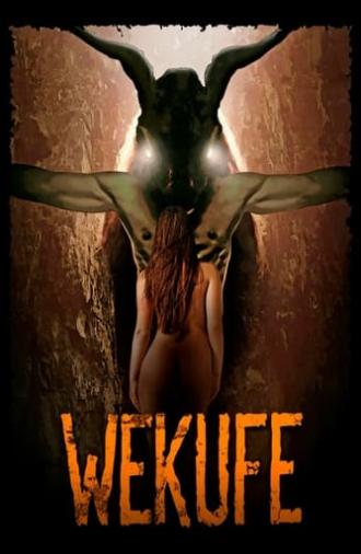 Wekufe: The Origin of Evil (2016)