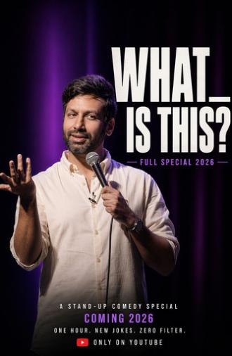 Kanan Gill : What Is This? (also Original) (2026)