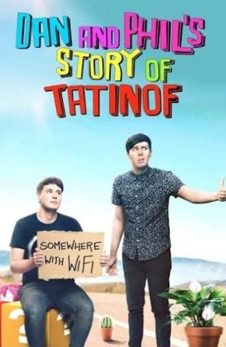 Dan and Phil's Story of TATINOF (2016)