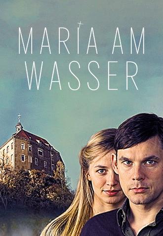 Maria am Wasser (2009)