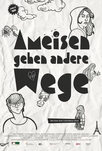 Ameisen gehen andere Wege (2011)