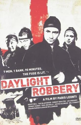 Daylight Robbery (2008)