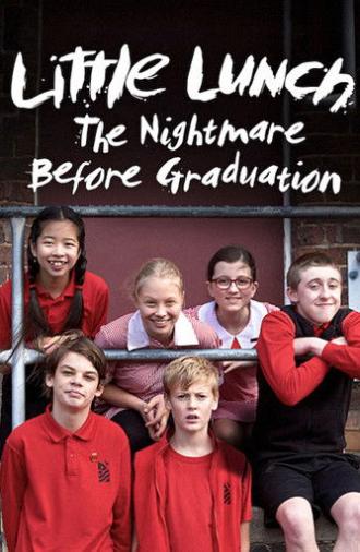 Little Lunch: The Nightmare Before Graduation (2016)