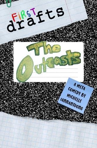 First Drafts: The Outcasts (2025)