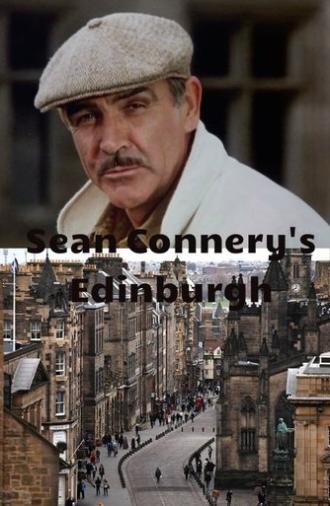 Sean Connery’s Edinburgh (1982)