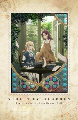 Violet Evergarden: Eternity and the Auto Memory Doll (2019)