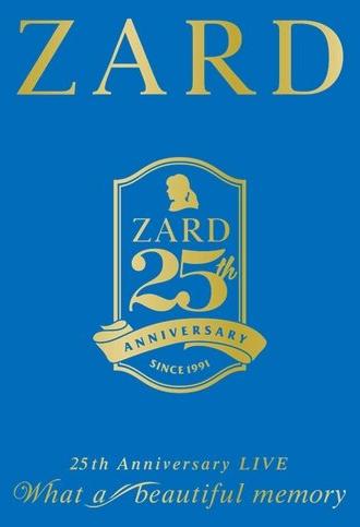 ZARD 25th Anniversary LIVE  What a beautiful memory (2016)
