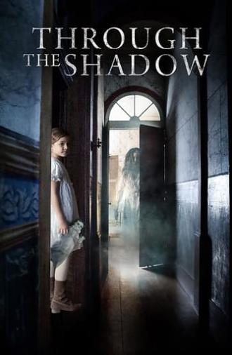 Through The Shadow (2015)