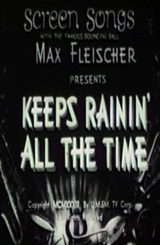 Keeps Rainin' All the Time (1934)