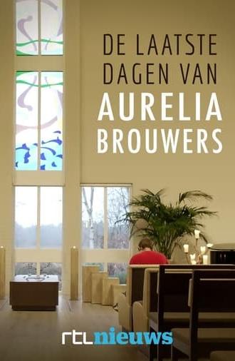 De Laatste Dagen van Aurelia Brouwers (2018)