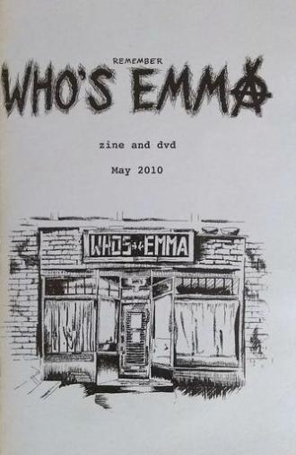 Remember Who's Emma (2009)