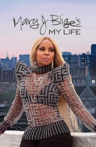 Mary J. Blige's My Life (2021)
