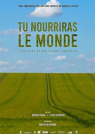 Tu nourriras le monde (2022)