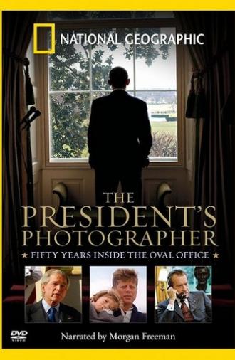 The President's Photographer: Fifty Years Inside the Oval Office (2010)
