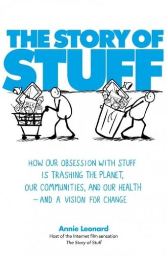 The Story of Stuff (2007)