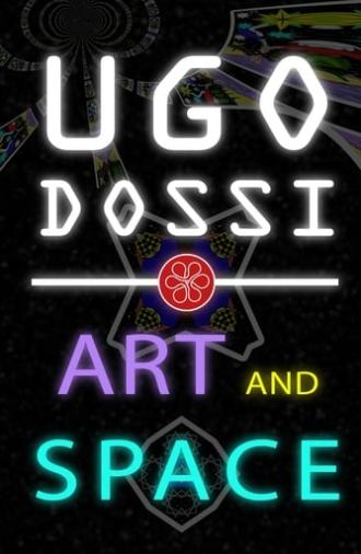 Ugo Dossi - Art and Space (2017)