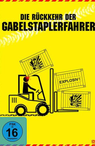 Die Rückkehr der Gabelstaplerfahrer (2013)