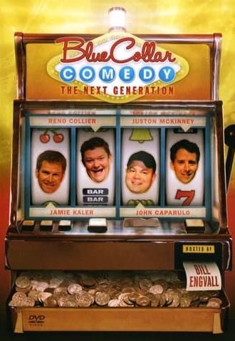 Blue Collar Comedy: The Next Generation (2007)