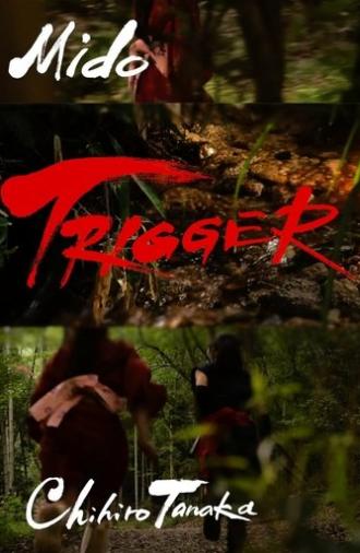 Trigger (2017)
