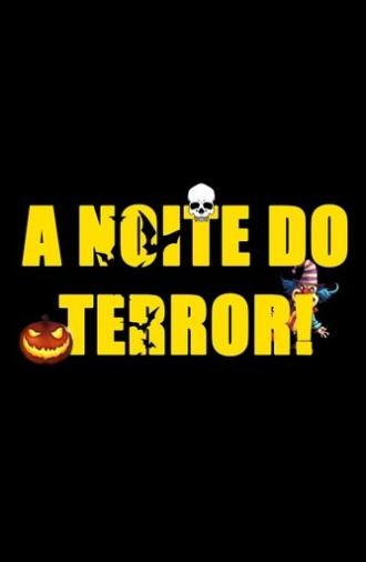 A Noite do Terror! (2024)