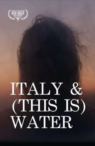 Italy & (This is) Water (2019)