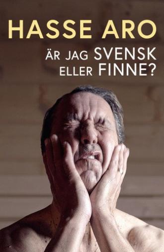 Hasse Aro - Är jag svensk eller finne? (2024)