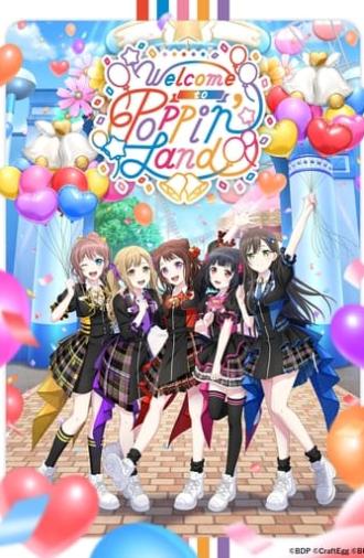 BanG Dream! 12th☆LIVE DAY1:Welcome to Poppin'Land (2023)