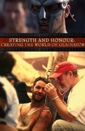 Strength and Honor: Creating the World of 'Gladiator' (2005)