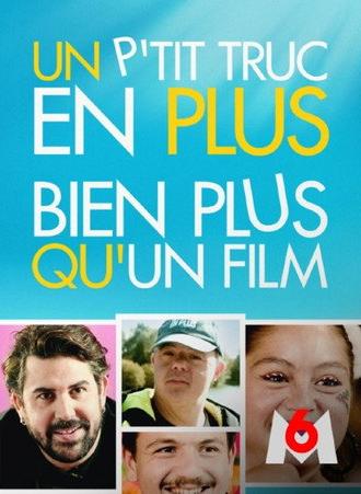 Un p'tit truc en plus, bien plus qu'un film (2026)