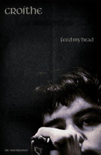 Feed My Head - Croíthe (2025)