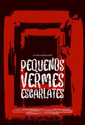 Pequenos Vermes Escarlates (2025)