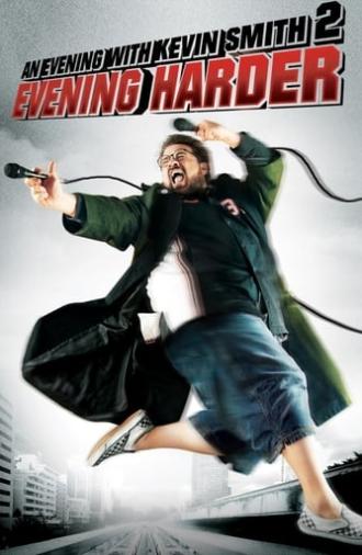 An Evening with Kevin Smith 2: Evening Harder (2006)