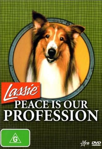 Lassie: Peace Is Our Profession (1972)