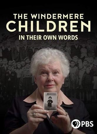 The Windermere Children: In Their Own Words (2020)